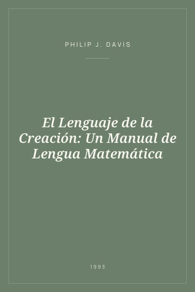 Portada de El Lenguaje de la Creación: Un Manual de Lengua Matemática