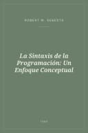 Portada de La Sintaxis de la Programación: Un Enfoque Conceptual
