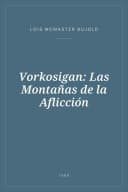 Portada de Vorkosigan: Las Montañas de la Aflicción