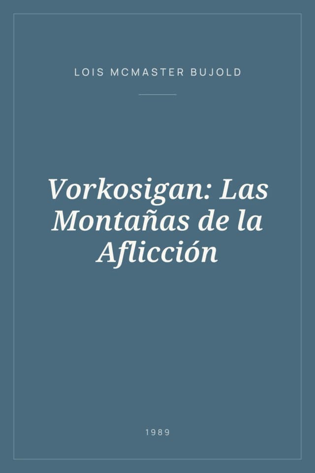 Portada de Vorkosigan: Las Montañas de la Aflicción