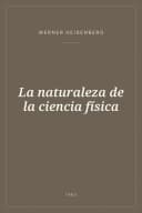 Portada de La naturaleza de la ciencia física