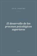 Portada de El desarrollo de los procesos psicológicos superiores