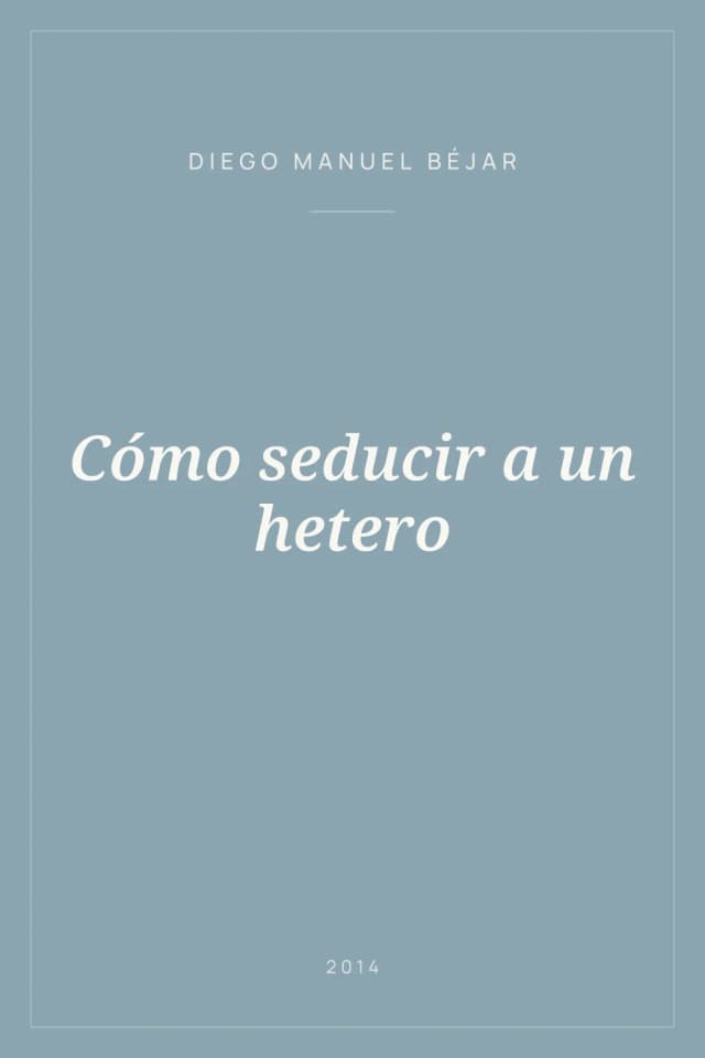 Portada de Cómo seducir a un hetero