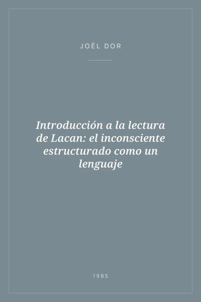Portada de Introducción a la lectura de Lacan: el inconsciente estructurado como un lenguaje