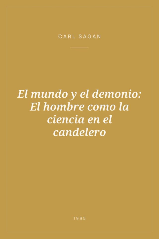 Portada de El mundo y el demonio: El hombre como la ciencia en el candelero