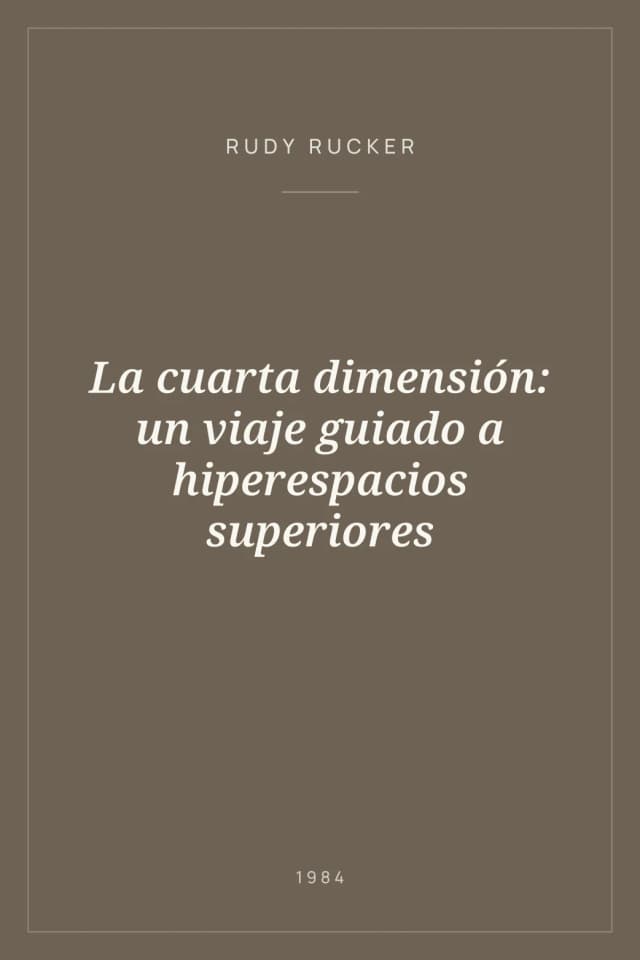 Portada de La cuarta dimensión: un viaje guiado a hiperespacios superiores