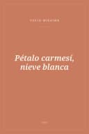 Portada de Pétalo carmesí, nieve blanca