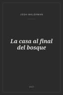 Portada de La casa al final del bosque