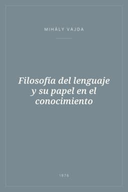 Portada de Filosofía del lenguaje y su papel en el conocimiento