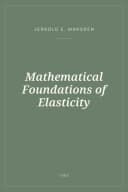 Portada de Mathematical Foundations of Elasticity