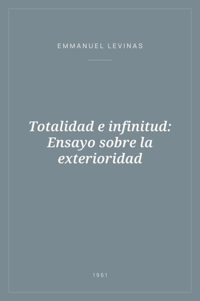 Portada de Totalidad e infinitud: Ensayo sobre la exterioridad
