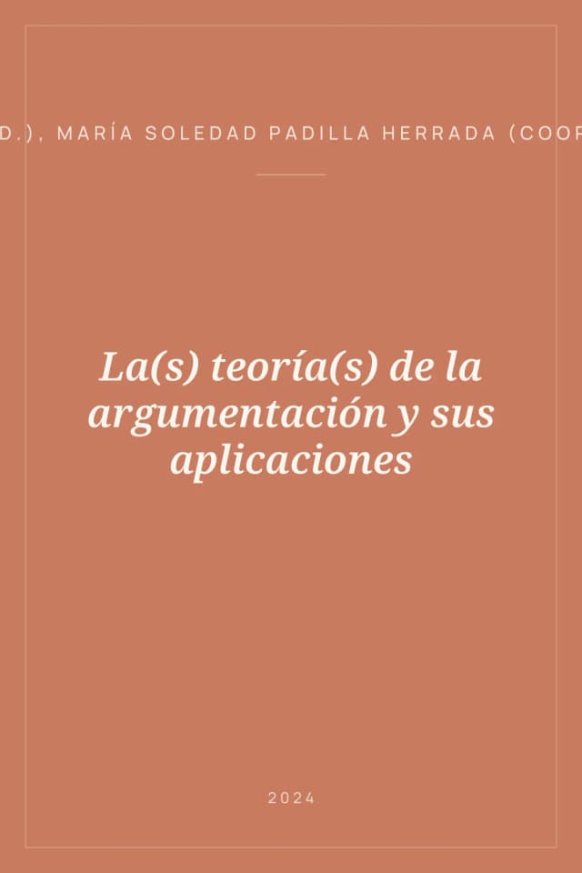 Portada de La(s) teoría(s) de la argumentación y sus aplicaciones