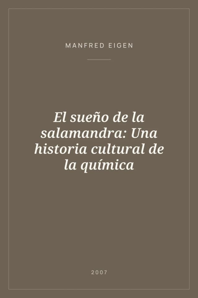 Portada de El sueño de la salamandra: Una historia cultural de la química