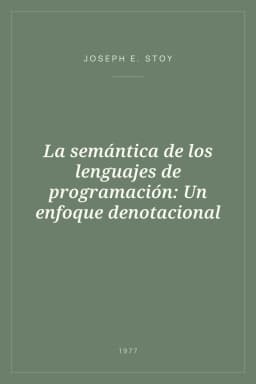 Portada de La semántica de los lenguajes de programación: Un enfoque denotacional