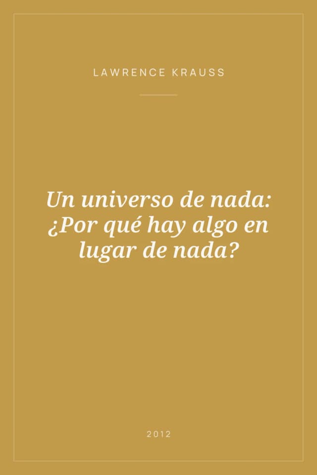 Portada de Un universo de nada: ¿Por qué hay algo en lugar de nada?