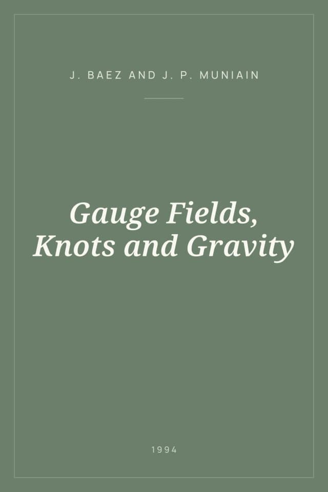 Portada de Gauge Fields, Knots and Gravity