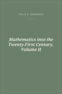 Portada de Mathematics into the Twenty-First Century, Volume II