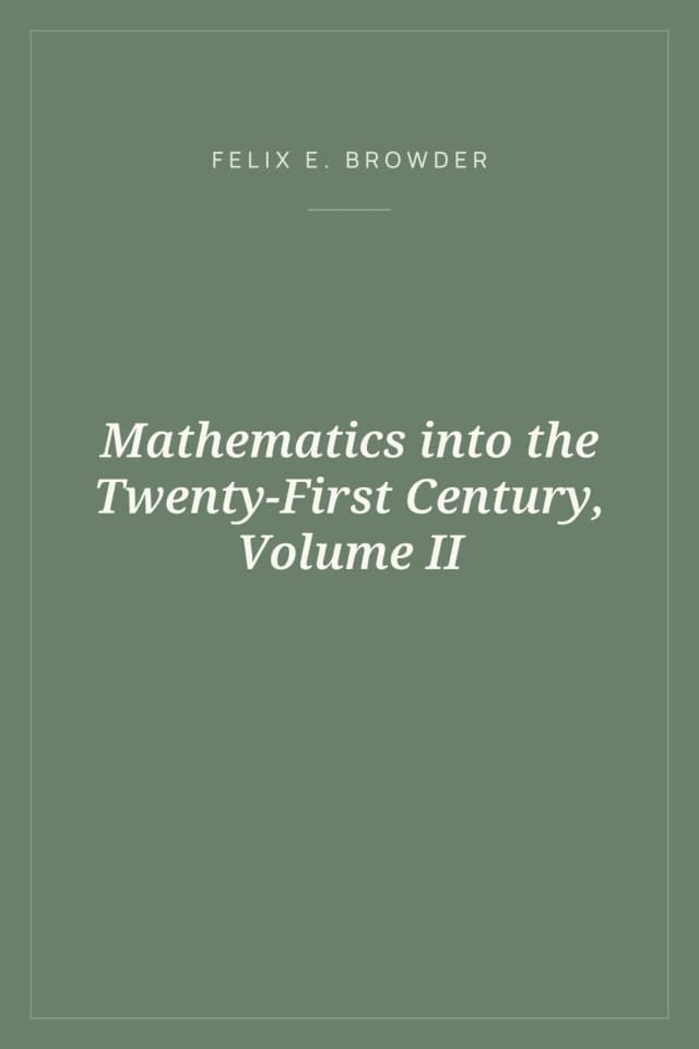 Portada de Mathematics into the Twenty-First Century, Volume II
