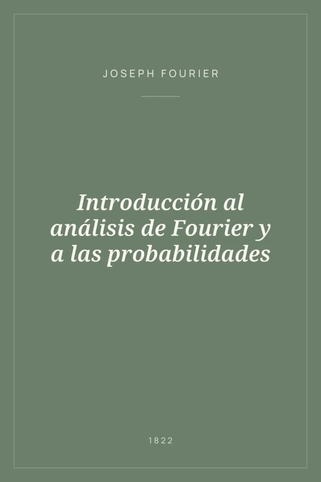 Portada de Introducción al análisis de Fourier y a las probabilidades
