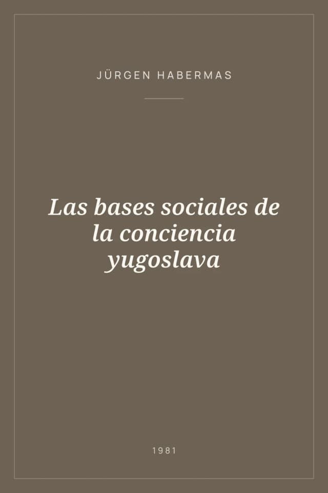 Portada de Las bases sociales de la conciencia yugoslava