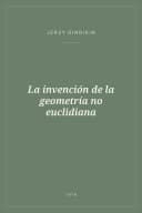 Portada de La invención de la geometría no euclidiana