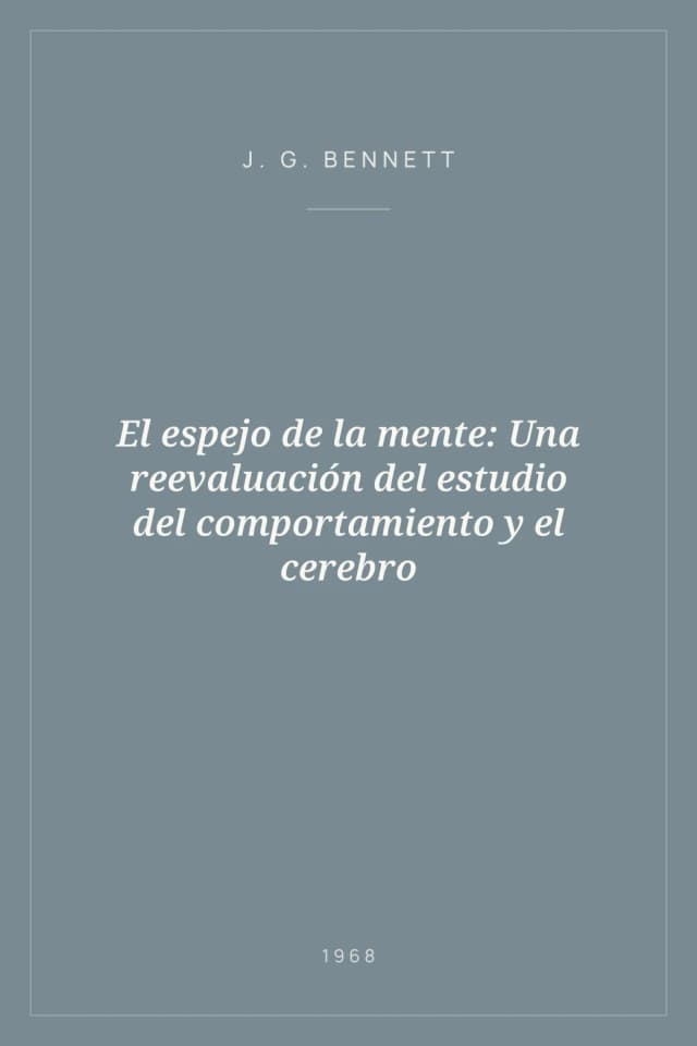 Portada de El espejo de la mente: Una reevaluación del estudio del comportamiento y el cerebro