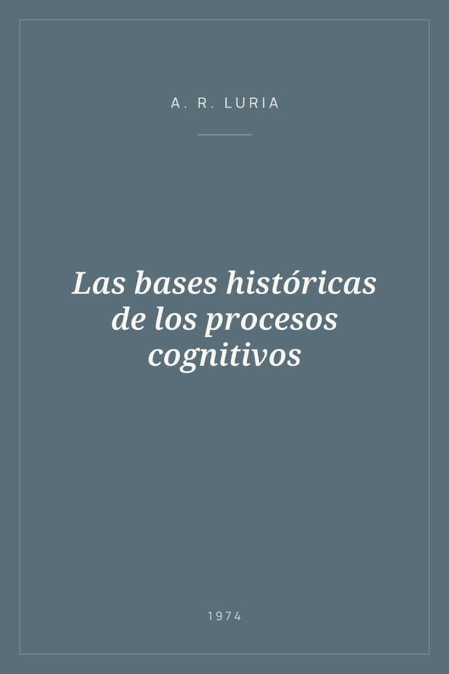 Portada de Las bases históricas de los procesos cognitivos