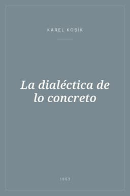 Portada de La dialéctica de lo concreto