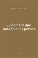 Portada de El hombre que amaba a los perros