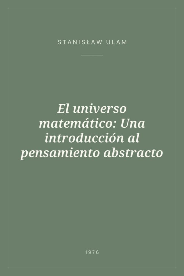 Portada de El universo matemático: Una introducción al pensamiento abstracto