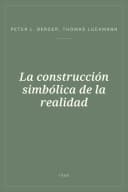 Portada de La construcción simbólica de la realidad