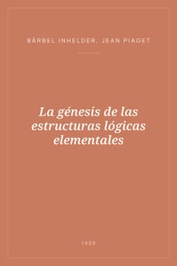 Portada de La génesis de las estructuras lógicas elementales