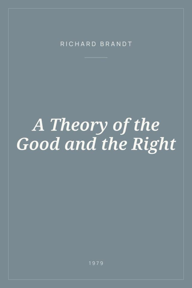 Portada de A Theory of the Good and the Right