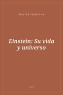 Portada de Einstein: Su vida y universo