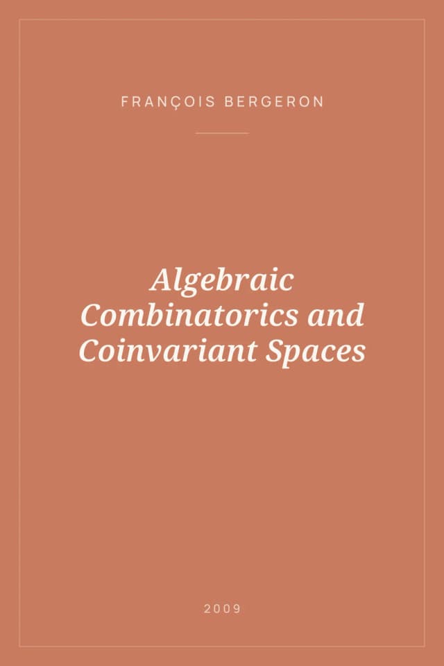 Portada de Algebraic Combinatorics and Coinvariant Spaces