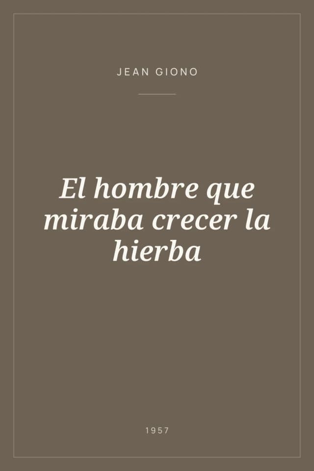 Portada de El hombre que miraba crecer la hierba