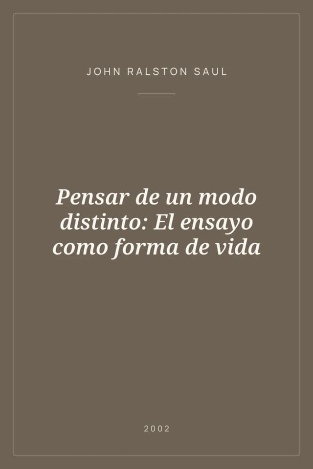 Portada de Pensar de un modo distinto: El ensayo como forma de vida