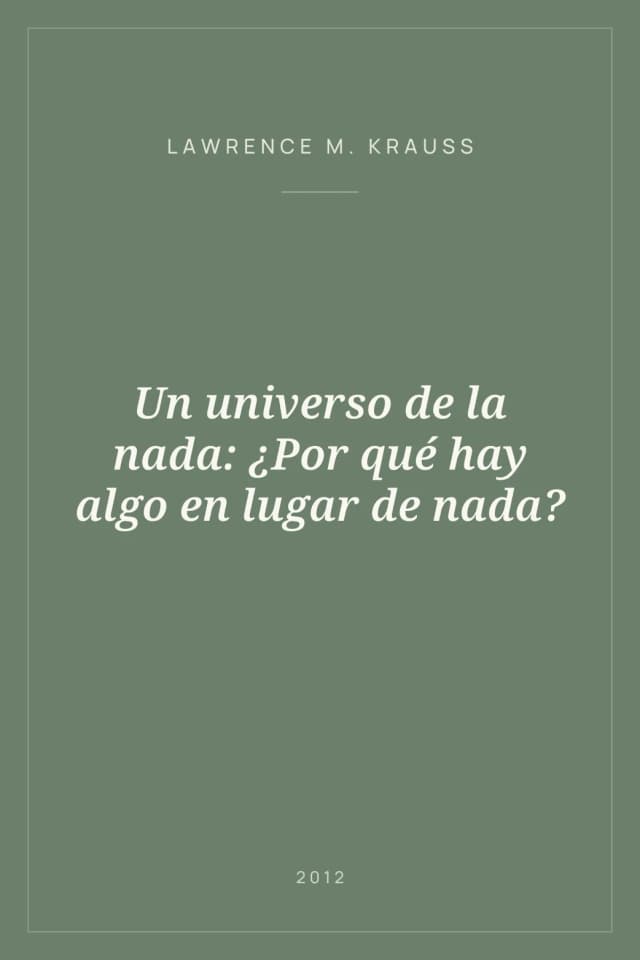 Portada de Un universo de la nada: ¿Por qué hay algo en lugar de nada?