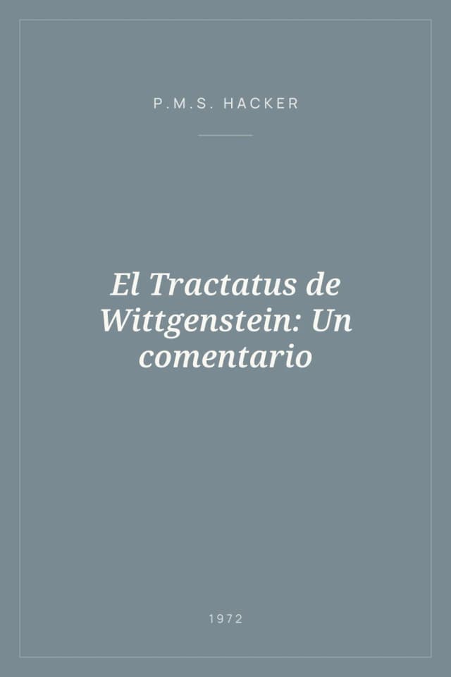 Portada de El Tractatus de Wittgenstein: Un comentario