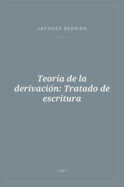 Portada de Teoría de la derivación: Tratado de escritura