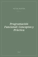 Portada de Programación Funcional: Conceptos y Práctica