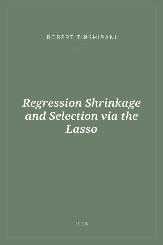 Portada de Regression Shrinkage and Selection via the Lasso