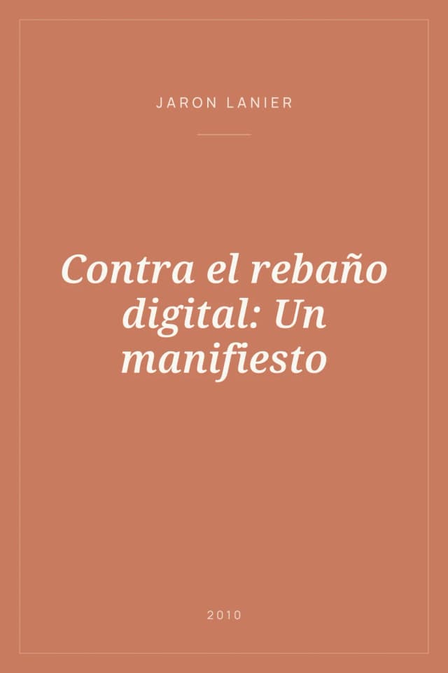 Portada de Contra el rebaño digital: Un manifiesto