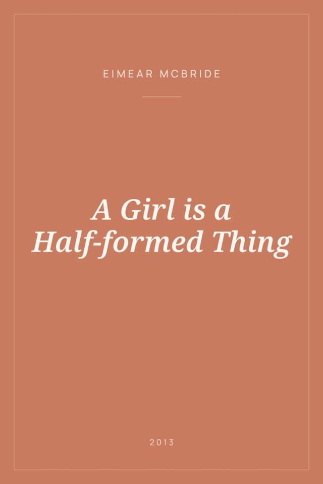 Portada de A Girl is a Half-formed Thing