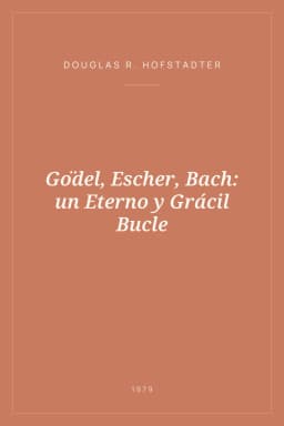 Portada de Gödel, Escher, Bach: un Eterno y Grácil Bucle