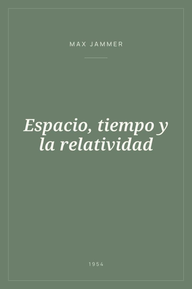 Portada de Espacio, tiempo y la relatividad