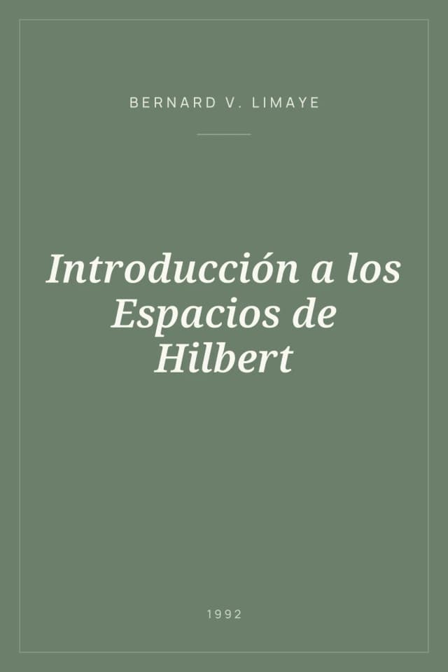Portada de Introducción a los Espacios de Hilbert