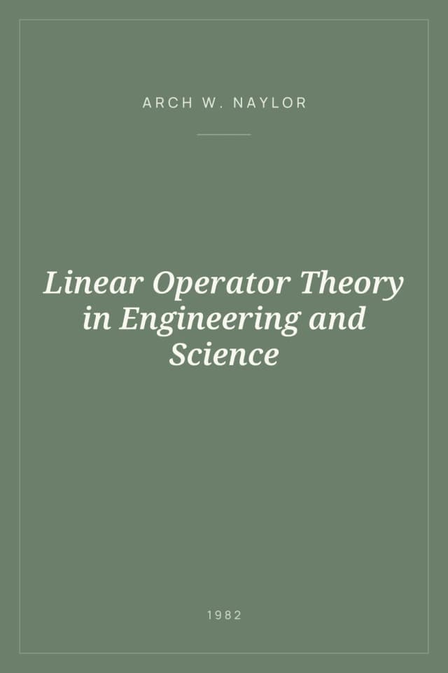 Portada de Linear Operator Theory in Engineering and Science