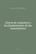 Portada de Teoría de conjuntos y los fundamentos de las matemáticas