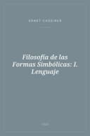 Portada de Filosofía de las Formas Simbólicas: I. Lenguaje